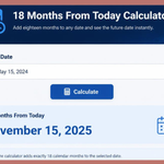 18 Months From Today Calculator